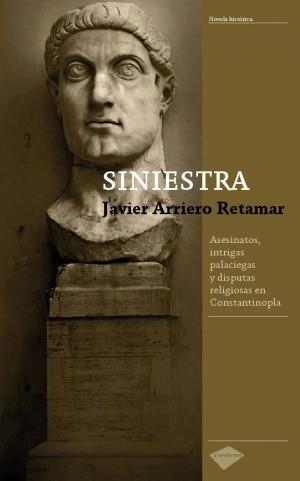 SINIESTRA | 9788496981874 | ARRIERO RETAMAR, JAVIER | Llibreria L'Illa - Llibreria Online de Mollet - Comprar llibres online