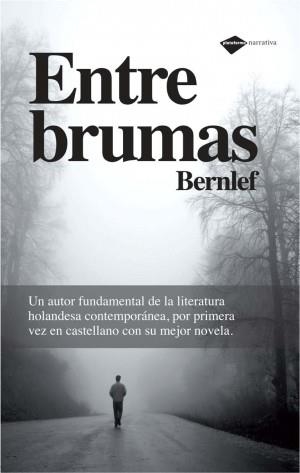 ENTRE BRUMAS | 9788496981911 | BERNLEF | Llibreria L'Illa - Llibreria Online de Mollet - Comprar llibres online