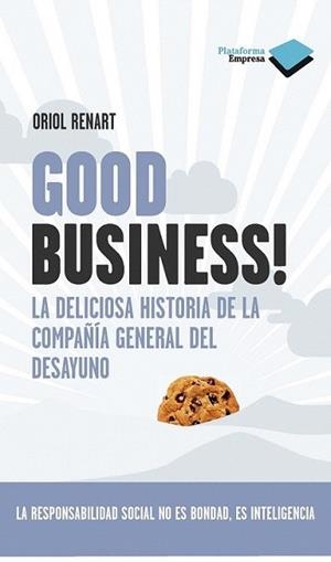 GODD BUSINESS! | 9788415115113 | RENART I MANENT, ORIOL | Llibreria L'Illa - Llibreria Online de Mollet - Comprar llibres online