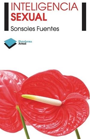 INTELIGENCIA SEXUAL | 9788415115854 | SONSOLES, FUENTES | Llibreria L'Illa - Llibreria Online de Mollet - Comprar llibres online