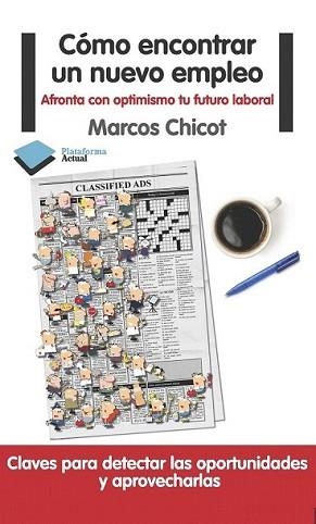 CÓMO ENCONTRAR UN NUEVO EMPLEO | 9788415115861 | CHICOT, MARCOS | Llibreria L'Illa - Llibreria Online de Mollet - Comprar llibres online