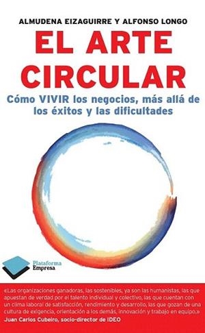 ARTE CIRCULAR, EL | 9788415115878 | EIZAGUIRRE, ALMUDENA / ALFONSO LONGO | Llibreria L'Illa - Llibreria Online de Mollet - Comprar llibres online