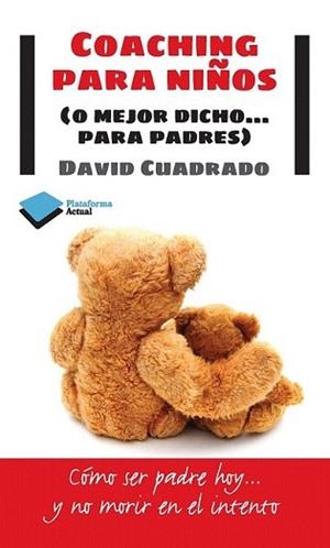 COACHING PARA NIÑOS | 9788415577447 | CUADRADO I SALIDO, DAVID | Llibreria L'Illa - Llibreria Online de Mollet - Comprar llibres online
