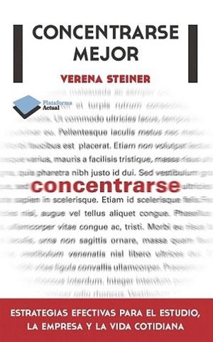CONCENTRARSE MEJOR | 9788415577508 | STEINER, VERENA | Llibreria L'Illa - Llibreria Online de Mollet - Comprar llibres online