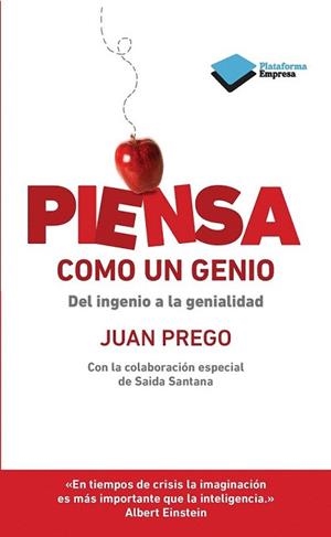 PIENSA COMO UN GENIO | 9788415577720 | PREGO, JUAN | Llibreria L'Illa - Llibreria Online de Mollet - Comprar llibres online