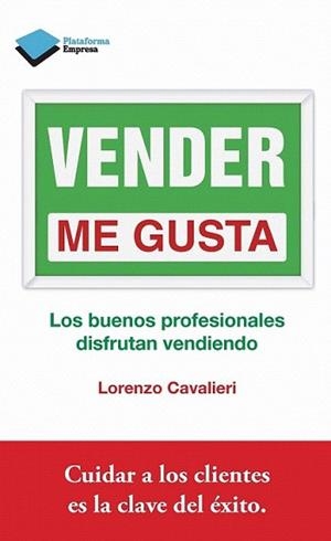 VENDER ME GUSTA | 9788415750307 | CAVALIERI, LORENZO | Llibreria L'Illa - Llibreria Online de Mollet - Comprar llibres online