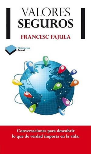 VALORES SEGUROS | 9788415750345 | FAJULA, FRANCESC | Llibreria L'Illa - Llibreria Online de Mollet - Comprar llibres online