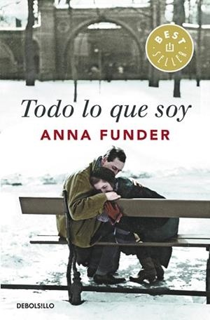 TODO LO QUE SOY | 9788490324219 | FUNDER, ANNA | Llibreria L'Illa - Llibreria Online de Mollet - Comprar llibres online