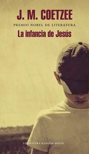 INFANCIA DE JESÚS, LA | 9788439727279 | COETZEE, J.M. | Llibreria L'Illa - Llibreria Online de Mollet - Comprar llibres online