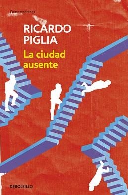 CIUDAD AUSENTE, LA | 9788490327838 | PIGLIA, RICARDO | Llibreria L'Illa - Llibreria Online de Mollet - Comprar llibres online