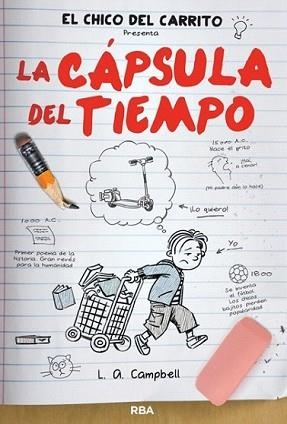 CÁPSULA DEL TIEMPO, LA | 9788427203785 | CAMPBELL , L. A. | Llibreria L'Illa - Llibreria Online de Mollet - Comprar llibres online