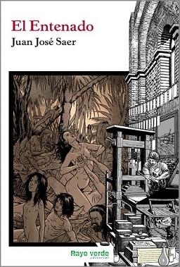 ENTENADO, EL | 9788415539582 | SAER, JUAN JOSÉ | Llibreria L'Illa - Llibreria Online de Mollet - Comprar llibres online