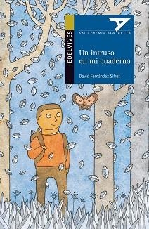 INTRUSO EN MI CUADERNO (XXIII PREMIO ALA DELTA) | 9788426386045 | FERNANDEZ SIFRES, DAVID