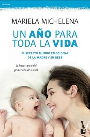 AÑO PARA TODA LA VIDA, UN | 9788499983189 | MICHELENA, MARIELA | Llibreria L'Illa - Llibreria Online de Mollet - Comprar llibres online