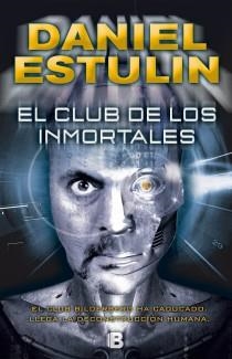 CLUB DE LOS INMORTALES, EL | 9788466653084 | ESTULIN, DANIEL | Llibreria L'Illa - Llibreria Online de Mollet - Comprar llibres online