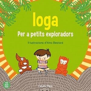 IOGA PER A PETIITS EXPLORADORS | 9788415853657 | YOGUITOS, SCP | Llibreria L'Illa - Llibreria Online de Mollet - Comprar llibres online