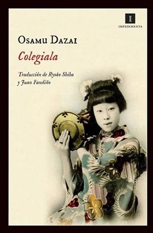 COLEGIALA | 9788415578932 | DAZAI, OSAMU | Llibreria L'Illa - Llibreria Online de Mollet - Comprar llibres online