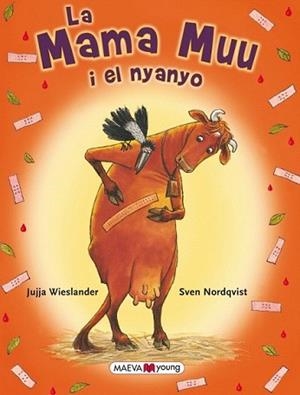 MAMA MUU I EL NYANYO, LA | 9788415532606 | WIESLANDER, JUJJA / SVEN NORDQVIST | Llibreria L'Illa - Llibreria Online de Mollet - Comprar llibres online