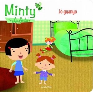 MINTY. JO GUANYO | 9788415853633 | LIENAS, GEMMA | Llibreria L'Illa - Llibreria Online de Mollet - Comprar llibres online