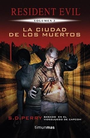 CIUDAD DE LOS MUERTOS, LA | 9788448010027 | PERRY, S.D.