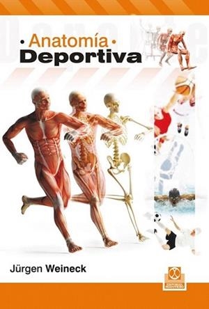 ANATOMÍA DEPORTIVA | 9788499104041 | WEINECK, JÜRGEN | Llibreria L'Illa - Llibreria Online de Mollet - Comprar llibres online