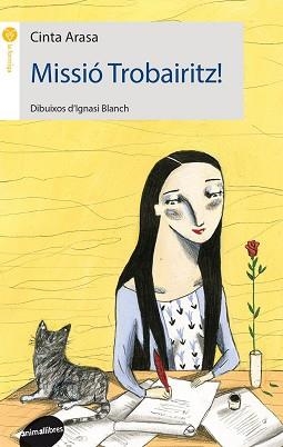 MISSIO TROBAIRITZ! | 9788415095934 | ARASA, CINTA | Llibreria L'Illa - Llibreria Online de Mollet - Comprar llibres online