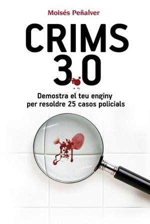 CRIMS 3.0 | 9788490341292 | PEÑALVER NÚÑEZ, MOISÉS