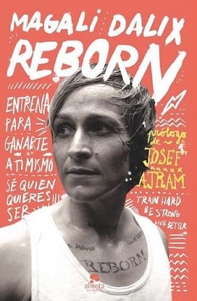 REBORN | 9788415678243 | DALIX, MAGALI | Llibreria L'Illa - Llibreria Online de Mollet - Comprar llibres online