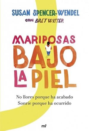 MARIPOSAS BAJO LA PIEL | 9788427040489 | SUSAN SPENCER-WENDEL/BRET WITTER | Llibreria L'Illa - Llibreria Online de Mollet - Comprar llibres online