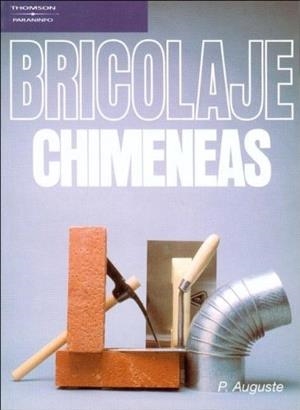 BRICOLAJE : CHIMENEAS | 9788428317061 | AUGUSTE, Pierre