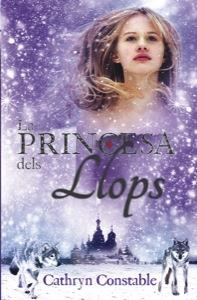PRINCESA DELS LLOPS, LA | 9788424646257 | CONSTABLE, CATHRYN | Llibreria L'Illa - Llibreria Online de Mollet - Comprar llibres online