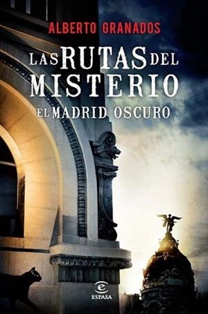 RUTAS DEL MISTERIO, LAS | 9788467038187 | GRANADOS, ALBERTO | Llibreria L'Illa - Llibreria Online de Mollet - Comprar llibres online