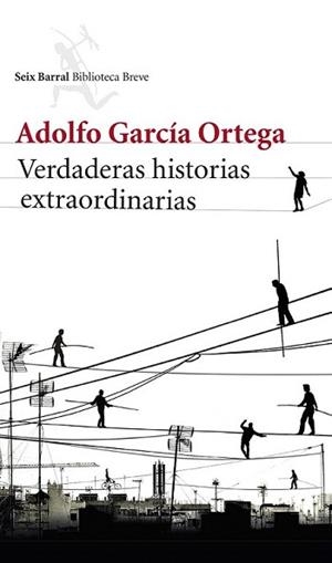 VERDADERAS HISTORIAS EXTRAORDINARIAS | 9788432220791 | GARCÍA ORTEGA, ADOLFO | Llibreria L'Illa - Llibreria Online de Mollet - Comprar llibres online