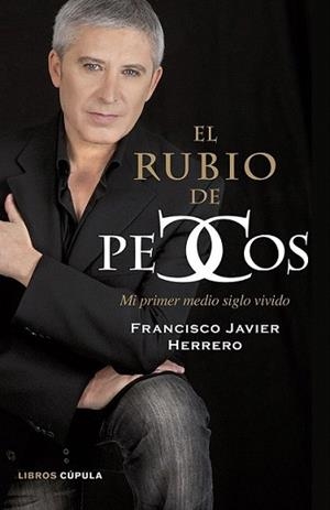 RUBIO DE PECOS, EL | 9788448016555 | HERRERO, FRANCISCO JAVIER | Llibreria L'Illa - Llibreria Online de Mollet - Comprar llibres online