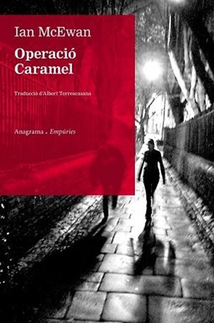 OPERACIO CARAMEL | 9788497878883 | MCEWAN, IAN | Llibreria L'Illa - Llibreria Online de Mollet - Comprar llibres online