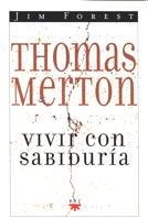 VIVIR CON SABIDURIA | 9788428814119 | FOREST, JIM | Llibreria L'Illa - Llibreria Online de Mollet - Comprar llibres online