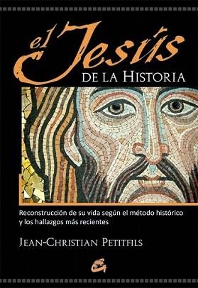 JESÚS DE LA HISTORIA, EL | 9788484454878 | PETITFILS, JEAN-CHRISTIAN