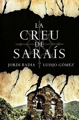 CREU DE SARAÍS, LA | 9788482646466 | GOMEZ, JOSE LUIS/BADIA, JORDI | Llibreria L'Illa - Llibreria Online de Mollet - Comprar llibres online