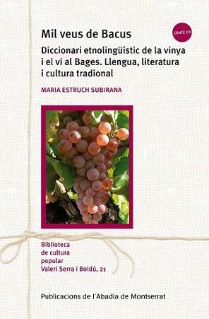 MIL VEUS DE BACUS | 9788498832280 | ESTRUCH SUBIRANA, MARIA | Llibreria L'Illa - Llibreria Online de Mollet - Comprar llibres online