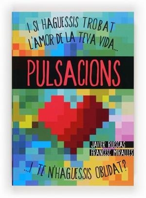 PULSACIONS | 9788466133753 | MIRALLES, FRANCESC/RUESCAS SÁNCHEZ, JAVIER | Llibreria L'Illa - Llibreria Online de Mollet - Comprar llibres online