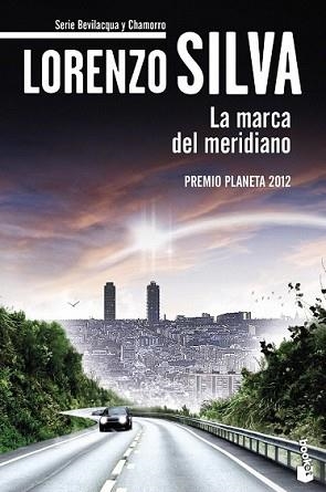 MARCA DEL MERIDIANO, LA | 9788408119128 | SILVA, LORENZO | Llibreria L'Illa - Llibreria Online de Mollet - Comprar llibres online