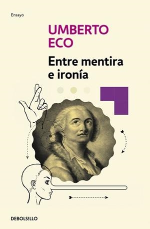 ENTRE MENTIRA E IRONÍA | 9788490325346 | ECO, UMBERTO | Llibreria L'Illa - Llibreria Online de Mollet - Comprar llibres online