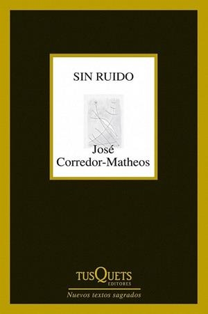 SIN RUIDO | 9788483834961 | CORREDOR-MATHEOS, JOSE