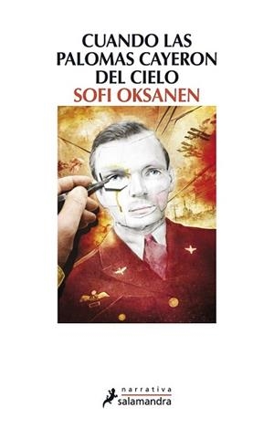 CUANDO LAS PALOMAS CAYERON DEL CIELO | 9788498385519 | OKSANEN, SOFI | Llibreria L'Illa - Llibreria Online de Mollet - Comprar llibres online