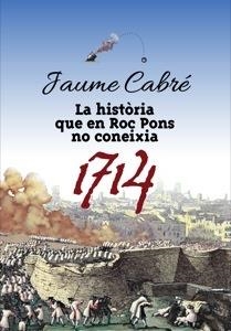 HISTÒRIA QUE EN ROC PONS NO CONEIXIA, LA | 9788424649470 | CABRÉ, JAUME | Llibreria L'Illa - Llibreria Online de Mollet - Comprar llibres online
