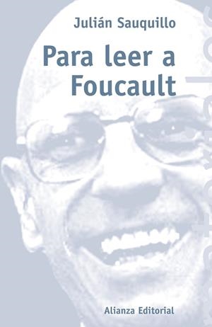 PARA LEER A FOUCAULT | 9788420657806 | SAUQUILLO GONZALEZ | Llibreria L'Illa - Llibreria Online de Mollet - Comprar llibres online