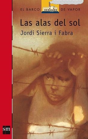 ALAS DEL SOL,LAS | 9788434842625 | SERRA I FABRA,JORDI | Llibreria L'Illa - Llibreria Online de Mollet - Comprar llibres online