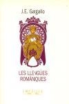 LLENGÜES ROMANIQUES,LES | 9788475964300 | GARGALLO,J.E. | Llibreria L'Illa - Llibreria Online de Mollet - Comprar llibres online