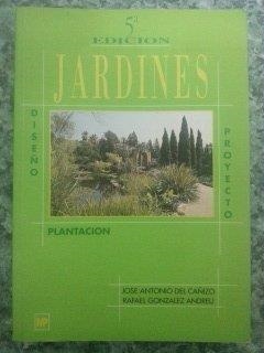 JARDINES.DISEÑO Y PLANTACION | 9788471144706 | DEL CAÑIZO,JOSE ANTONIO | Llibreria L'Illa - Llibreria Online de Mollet - Comprar llibres online
