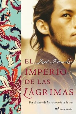 IMPERIO DE LAS LAGRIMAS, EL | 9788427035744 | FRECHES, JOSE | Llibreria L'Illa - Llibreria Online de Mollet - Comprar llibres online